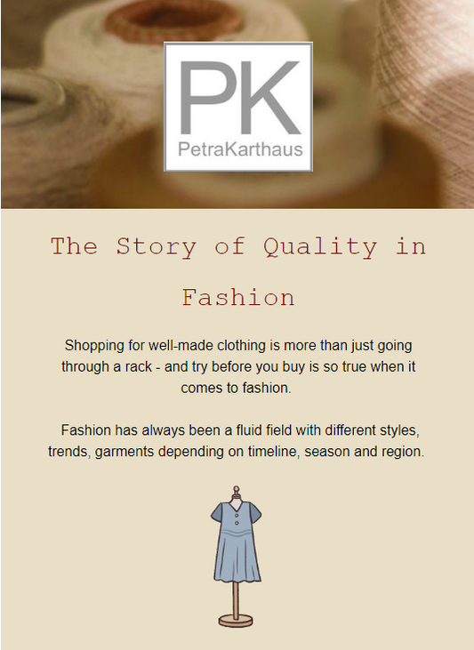 The Story of Quality in Fashion
